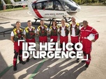Replay 112 Hélico d'urgence - S1 E4