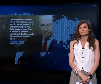Replay Les clés de l'info - Trump - Netanyahou : je t'aime, moi non plus !
