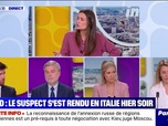 Replay Parlons info ! - Gard : le suspect s'est rendu en Italie hier soir - 28/04