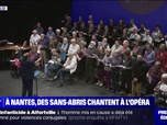 Replay L'image du jour - À Nantes, des sans-abri chantent à l'opéra