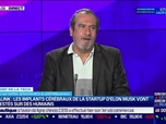 Replay Tech & Co - Neuralink : les implants cérébraux de la start-up d'Elon Musk vont être testés sur des humains - 29/05