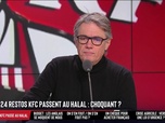 Replay Les Grandes Gueules - KFC passe au Halal au nom du respect de la diversité