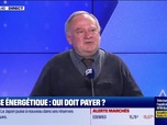 Replay Les Experts : Crise énergétique, qui doit payer ? - 26/03