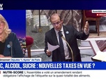 Replay BFM Grand Soir - Tabac, alcool, sucre : une nouvelles taxes en vue ? - 07/11