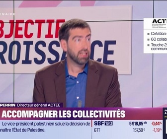 Replay Objectif Croissance - Guillaume Perrin (ACTEE) : ACTEE, accompagner les collectivités - 25/07