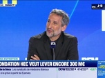 Replay Good Morning Business - Le Grand entretien : La fondation HEC veut lever encore 300 millions d'euros - 27/11