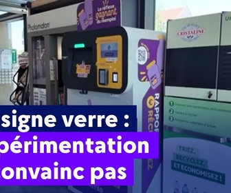 Replay On a de l'info - Consigne verre : l'expérimentation ne convainc pas
