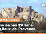 Replay Les longs formats des Locales - Dans les pas d'Ariane : Les Baux-de-Provence