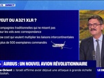 Replay La chronique éco - Airbus dévoile le A321 XLR, son nouvel avion révolutionnaire