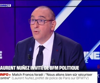 Replay BFM Politique - Laurent Nuñez sur le match France-Israël: nous allons sécuriser cette rencontre