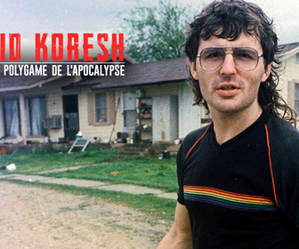 Replay David Koresh : le gourou polygame de l'apocalypse