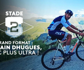 Replay Stade 2 - Grand format : Sylvain Dhugues, mec plus ultra !