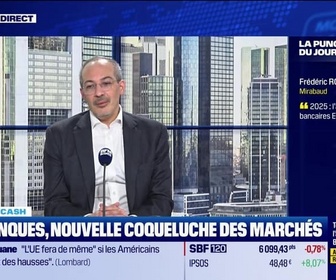 Replay BFM Bourse - La bourse cash : 2025, l'année des bancaires européennes ! - 27/02