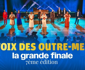 Replay Voix des Outre-mer - La grande finale : 7ème édition