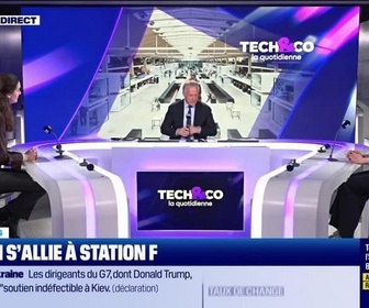 Replay Tech & Co, la quotidienne - OpenAI s'allie à Station F - 24/02