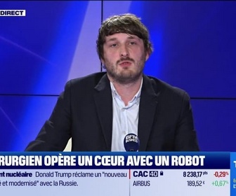 Replay Tech & Co, la quotidienne - Dr Aurélien Vallée (hopital Marie Lannelongue) : Un chirurgien opère un cœur avec un robot, une première mondiale - 05/02
