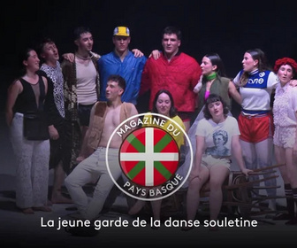 Replay Le magazine du Pays basque - La jeune garde de la danse souletine