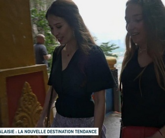 Replay Un jour, un doc - Malaisie : la nouvelle destination tendance