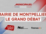 Replay Municipales 2026 - Municipales à Montpellier : le grand débat
