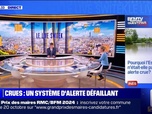 Replay Pourquoi l'Essonne n'était-elle pas en alerte crue? BFMTV répond à vos questions