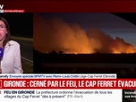 Replay BFM Première - Incendie en Gironde: la préfecture ordonne l'évacuation de 11 villages de la presqu'île du Cap-Ferret