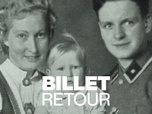 Replay Billet retour - Enquête sur les maternités SS : Lebensborn, la fabrique des aryens dans l'Allemagne nazie