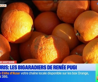 Replay Les longs formats des Locales - A Vallauris, le fruit magique du bigaradier
