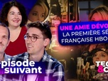 Replay Épisode suivant - Une amie dévouée: les secrets de la première série française HBO Max