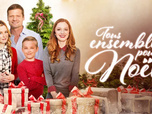 Replay Tous ensemble pour Noël