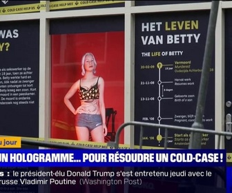 Replay L'image du jour - À Amsterdam un hologramme a été installé pour relancer l'enquête sur le meurtre de Betty Szabó