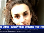 Replay Affaire suivante - Un suspect récidiviste, des aveux partiels... Les derniers éléments de l'affaire Agathe
