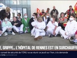 Replay BFM Première - Grève, grippe…: l'hôpital de Rennes sous tension