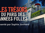 Replay Les trésors du Paris des Années folles - 30/03/2026
