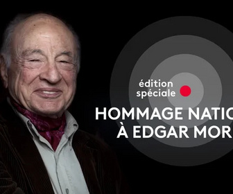 Replay Edgar Morin, l'hommage national