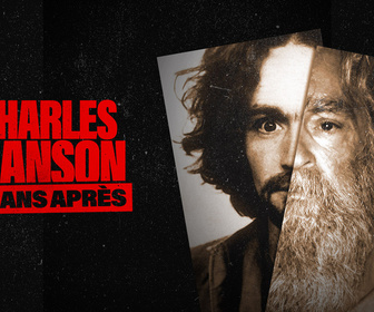 Replay Charles Manson : 40 ans après