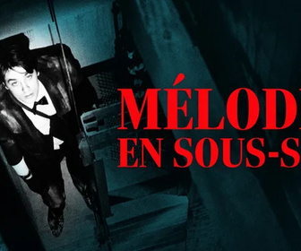 Replay Mélodie en sous-sol