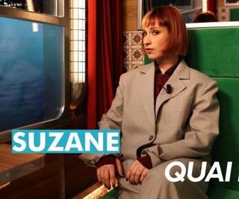 Replay Quai n°8 - Suzane