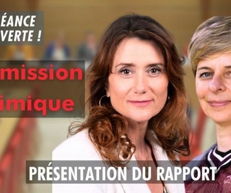 Replay La séance est ouverte ! - Soumission chimique : présentation du rapport - 13/05/2025