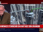 Replay BFM Grand Soir - Uranium à 80 % : le chantage de Téhéran - 12/05