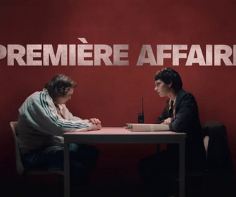Replay Première affaire