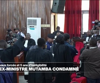 Replay Journal de l'Afrique - RD Congo: l'ex-ministre Constant Mutamba condamné à trois ans de travaux forcés
