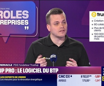 Replay Paroles d'entreprises - Sébastien Remacle (Trustup) : TrustUp Pro, le logiciel du BTP - 09/05
