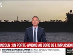 Replay BFM Grand Soir - USS Lincoln : un porte-avions au bord de l'implosion ? - 13/08