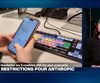 Replay Info Éco - Info ou intox - Fin des restrictions pour Anthropic