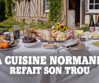 Replay La cuisine normande refait son trou