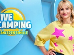 Replay Vive le camping, vacances en famille - Un camping haut en couleur à Fréjus