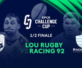 Replay 1/2 finale : LOU Rugby vs Racing 92