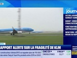 Replay Good Morning Business - Un rapport alerte sur la fragilité de KLM