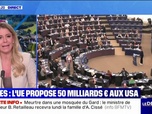 Replay Doze d'éco - Droits de douane: l'Union européenne propose d'augmenter de 50 milliards d'euros ses achats de produits américains