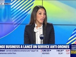 Replay Good Morning Business - French Tech : Orange Business a lancé un service anti-drones - 07/04